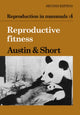 Book cover of: Reproduction in Mammals: Volume 4, Reproductive Fitness