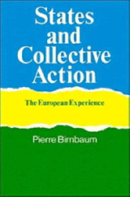 Book cover of: States and Collective Action