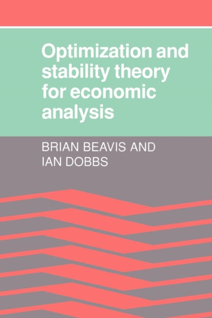 Book cover of: Optimisation and Stability Theory for Economic Analysis