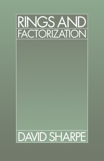 Book cover of: Rings and Factorization
