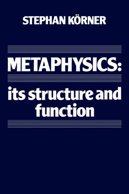 Book cover of: Metaphysics. By: Stephan Körner