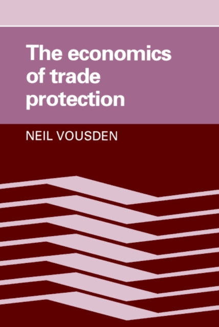 Book cover of: Economics of Trade Protection