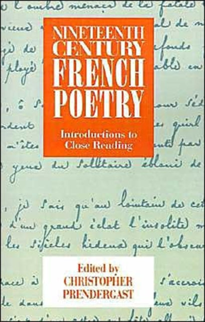 Book cover of: Nineteenth-Century French Poetry. By: Christopher Prendergast