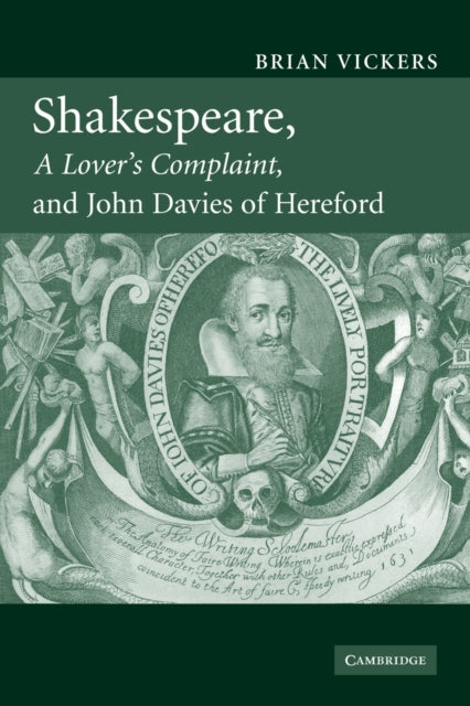 Book cover of: Shakespeare, 'A Lover's Complaint', and John Davies of Hereford. By: Brian Vickers