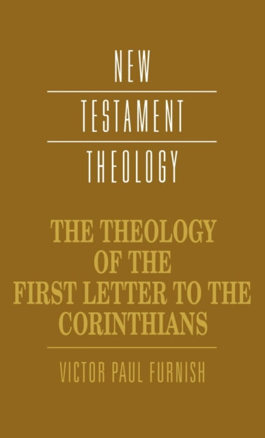 Book cover of: Theology of the First Letter to the Corinthians