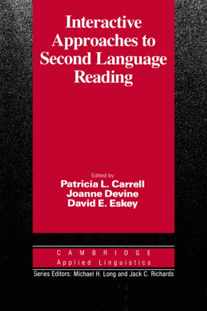 Book cover of: Interactive Approaches to Second Language Reading