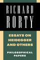 Book cover of: Essays on Heidegger and Others. By: Richard Rorty