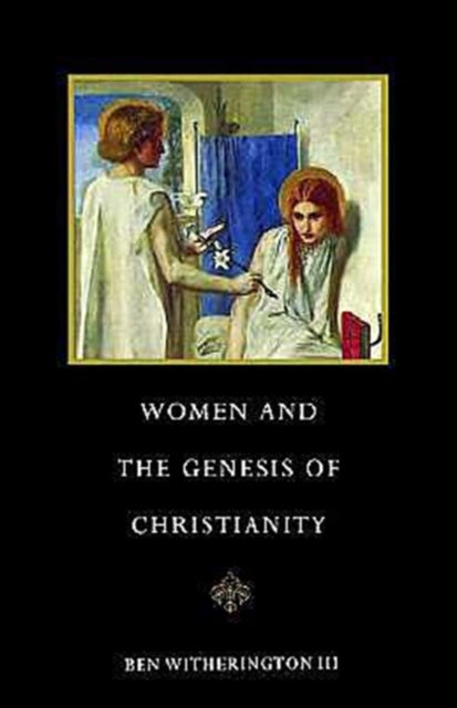 Book cover of: Women and the Genesis of Christianity