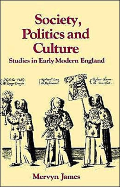 Book cover of: Society, Politics and Culture. By: Mervyn Evans James