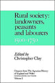 Book cover of: Chapters from the Agrarian History of England and Wales: Volume 2, Rural Society: Landowners, Peasants and Labourers, 1500–1750. By: Christopher Clay