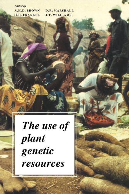 Book cover of: Use of Plant Genetic Resources