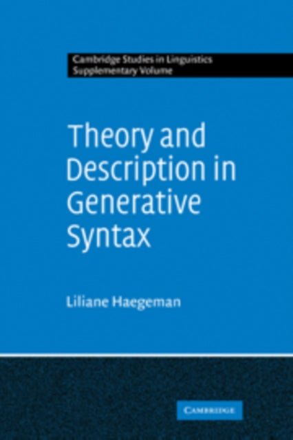 Book cover of: Theory and Description in Generative Syntax