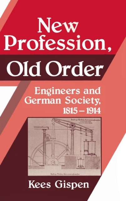 Book cover of: New Profession, Old Order. By: Kees Gispen
