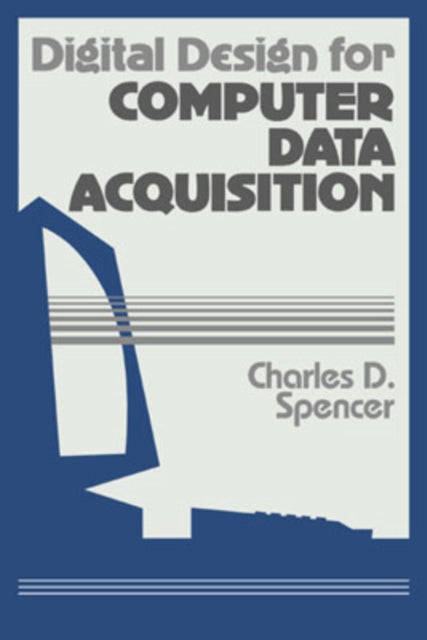 Book cover of: Digital Design for Computer Data Acquisition