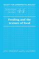 Book cover of: Feeding and the Texture of Food