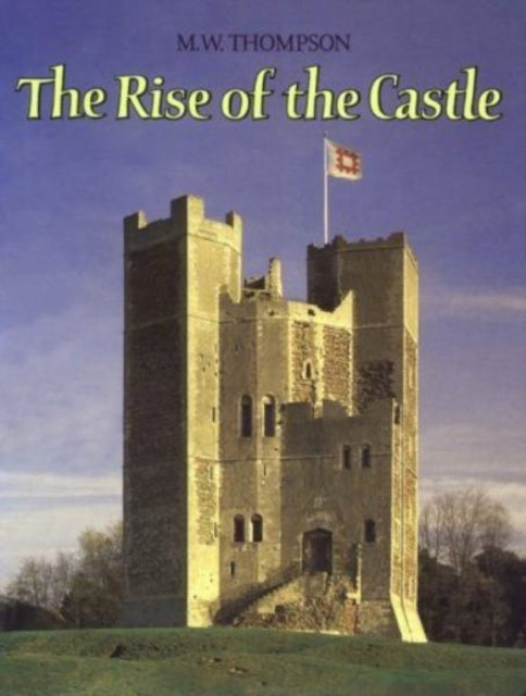 Book cover of: Rise of the Castle