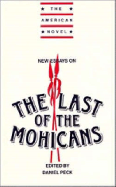 Book cover of: New Essays on The Last of the Mohicans