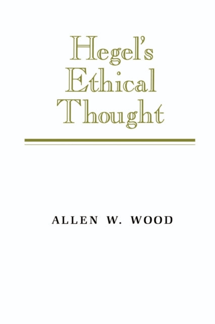 Book cover of: Hegel's Ethical Thought