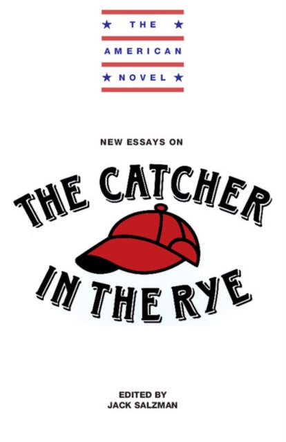 Book cover of: New Essays on The Catcher in the Rye