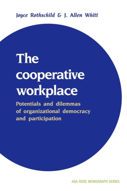 Book cover of: Cooperative Workplace. By: Joyce Rothschild