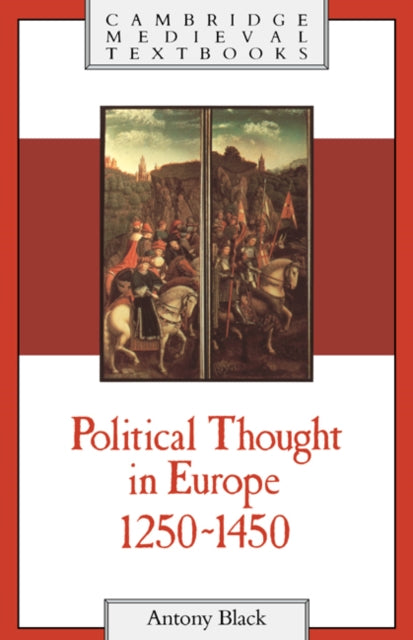 Book cover of: Political Thought in Europe, 1250–1450