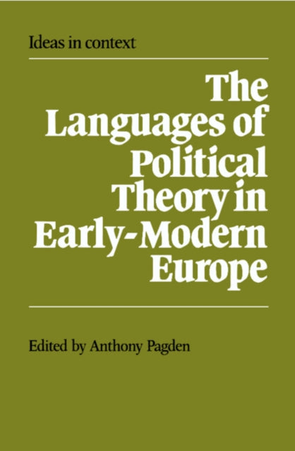 Book cover of: Languages of Political Theory in Early-Modern Europe. By: Anthony Pagden
