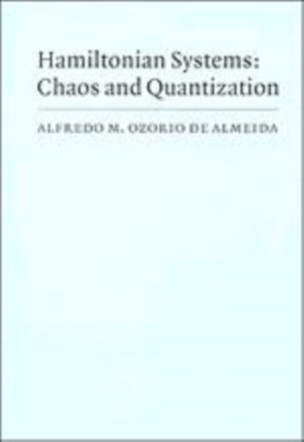 Book cover of: Hamiltonian Systems. By: Alfredo M. Ozorio de Almeida