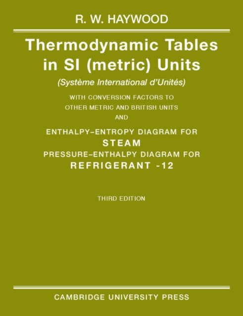 Book cover of: Thermodynamic Tables in SI (Metric) Units