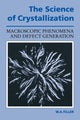 Book cover of: Science of Crystallization. By: William A. Tiller