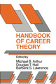 Book cover of: Handbook of Career Theory. By: Michael B. Arthur