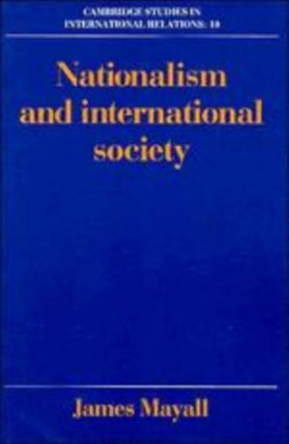 Book cover of: Nationalism and International Society