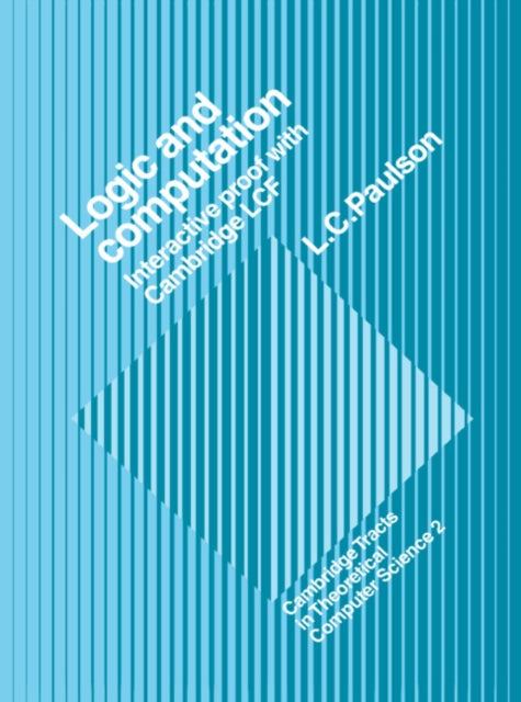 Book cover of: Logic and Computation. By: Lawrence C. Paulson