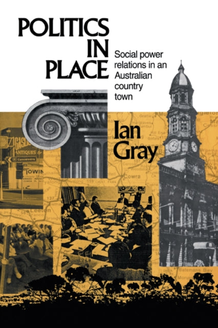 Book cover of: Politics in Place. By: Ian Gray