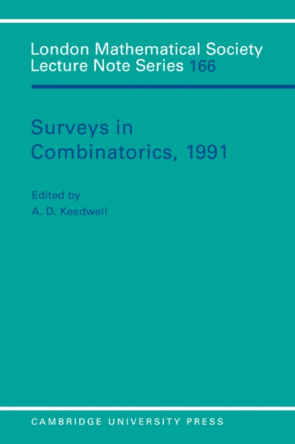 Book cover of: Surveys in Combinatorics, 1991. By: A. D. Keedwell