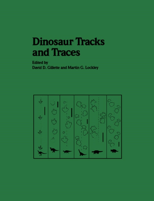 Book cover of: Dinosaur Tracks and Traces