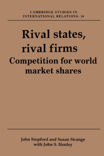 Book cover of: Rival States, Rival Firms
