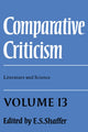 Book cover of: Comparative Criticism: Volume 13, Literature and Science. By: E. S. Shaffer