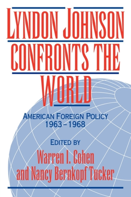 Book cover of: Lyndon Johnson Confronts the World