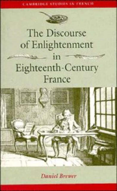 Book cover of: Discourse of Enlightenment in Eighteenth-Century France