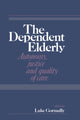 Book cover of: Dependent Elderly