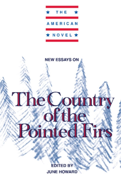Book cover of: New Essays on The Country of the Pointed Firs
