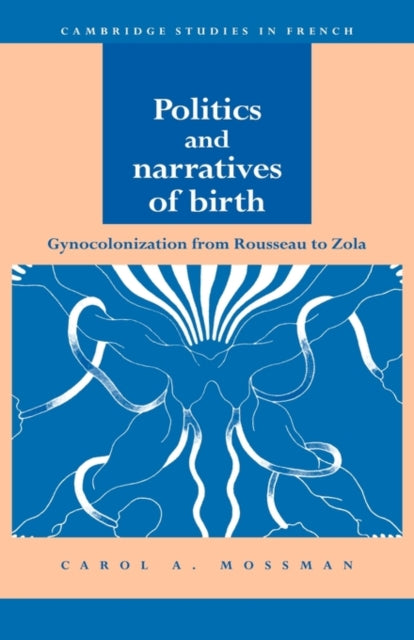 Book cover of: Politics and Narratives of Birth