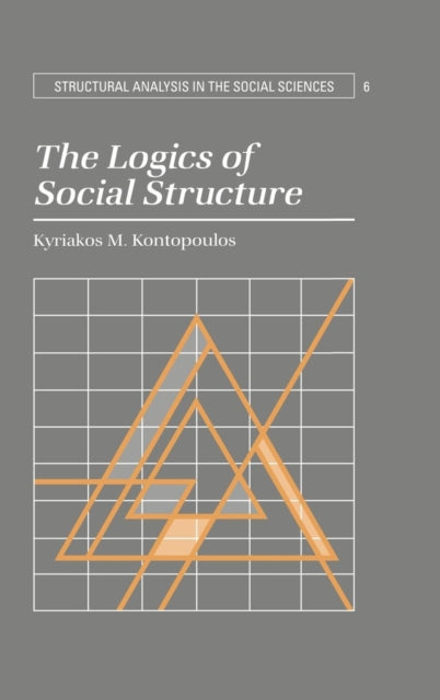 Book cover of: Logics of Social Structure