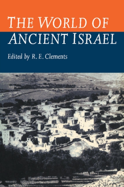 Book cover of: World of Ancient Israel. By: Ronald E. Clements