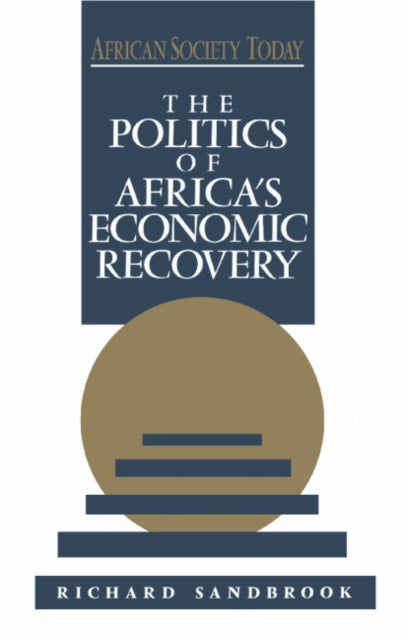 Book cover of: Politics of Africa's Economic Recovery