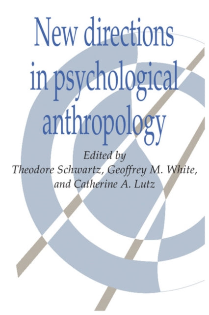Book cover of: New Directions in Psychological Anthropology