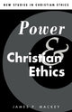 Book cover of: Power and Christian Ethics