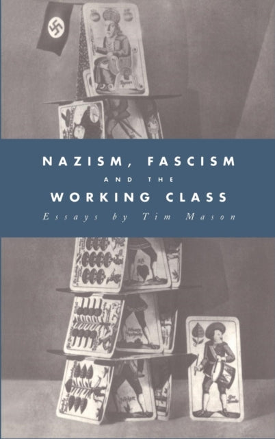 Book cover of: Nazism, Fascism and the Working Class