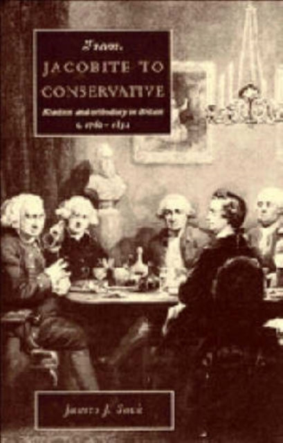 Book cover of: From Jacobite to Conservative