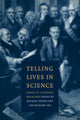 Book cover of: Telling Lives in Science